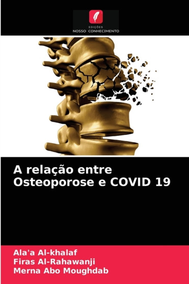 A relacao entre Osteoporose e COVID 19 by Ala'a Al-Khalaf - Paperback