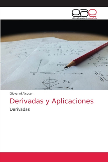 Derivadas y Aplicaciones by Giovanni Alcocer - Paperback