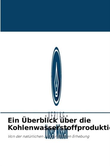 Ein Uberblick uber die Kohlenwasserstoffproduktion by Ketson Patrick Medeiros Freitas - Paperback Ein Uberblick uber die Kohlenwasserstoffproduktion by Ketson Patrick Medeiros Freitas - Paperback