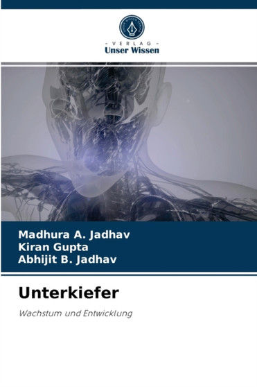 Unterkiefer by Madhura A Jadhav - Paperback