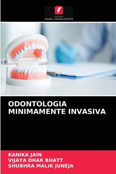 Odontologia Minimamente Invasiva by Kanika Jain - Paperback