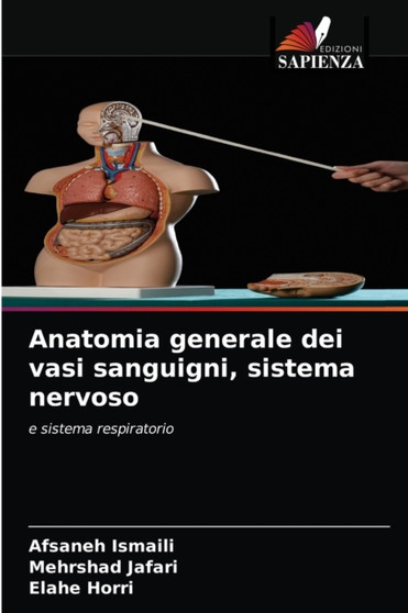 Anatomia generale dei vasi sanguigni, sistema nervoso by Afsaneh Ismaili - Paperback