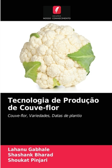 Tecnologia de Producao de Couve-flor by Lahanu Gabhale - Paperback