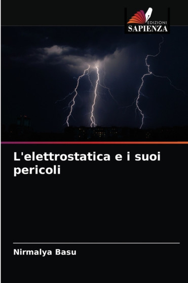 L'elettrostatica e i suoi pericoli by Nirmalya Basu - Paperback