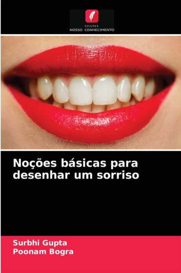 Nocoes basicas para desenhar um sorriso by Surbhi Gupta - Paperback