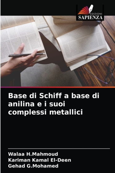 Base di Schiff a base di anilina e i suoi complessi metallici by Walaa H Mahmoud - Paperback
