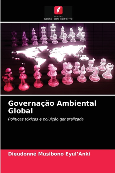 Governacao Ambiental Global by Dieudonne Musibono Eyul'anki - Paperback