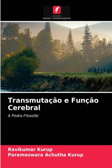 Transmutacao e Funcao Cerebral by Ravikumar Kurup - Paperback