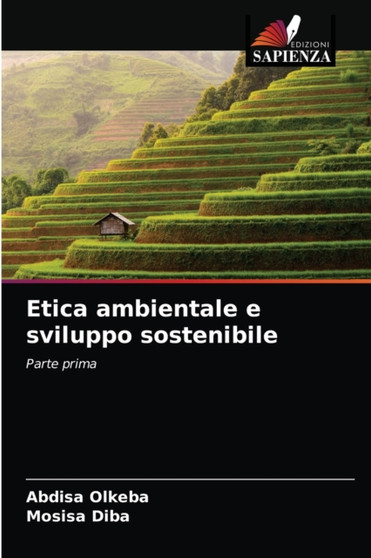 Etica ambientale e sviluppo sostenibile by Abdisa Olkeba - Paperback
