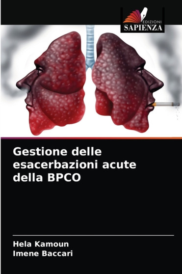Gestione delle esacerbazioni acute della BPCO by Hela Kamoun - Paperback
