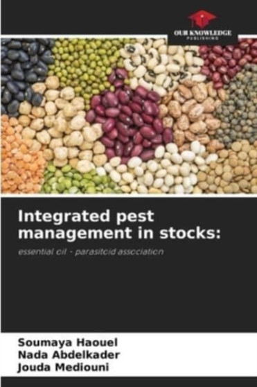 Integrated pest management in stocks by Soumaya Haouel - Paperback