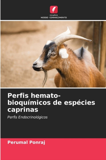 Perfis hemato-bioquimicos de especies caprinas by Perumal Ponraj - Paperback