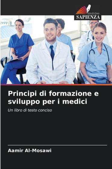 Principi di formazione e sviluppo per i medici by Aamir Al-Mosawi - Paperback