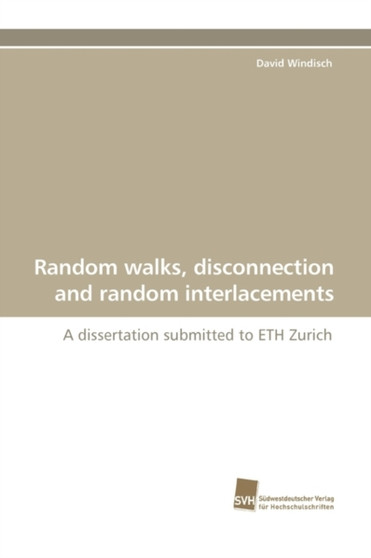 Random Walks, Disconnection and Random Interlacements by David Windisch - Paperback