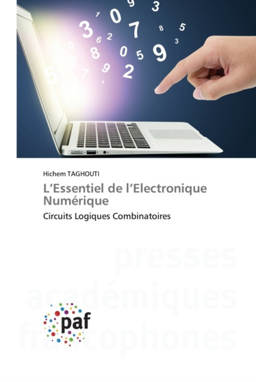 L'Essentiel de l'Electronique Numerique by Hichem Taghouti - Paperback