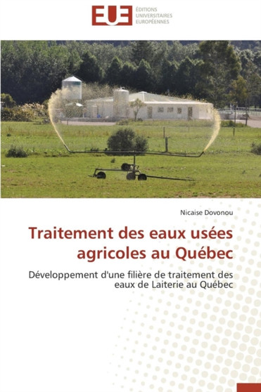 Traitement Des Eaux Usees Agricoles Au Quebec by Dovonou-N - Paperback