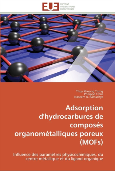 Adsorption d'hydrocarbures de composes organometalliques poreux (mofs) by Collectif - Paperback