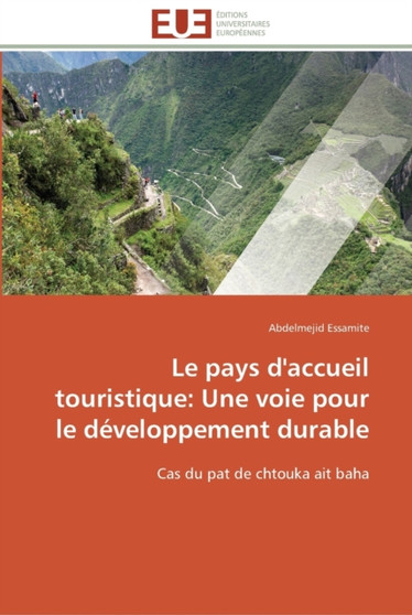 Le pays d'accueil touristique : une voie pour le developpement durable by Essamite-A - Paperback