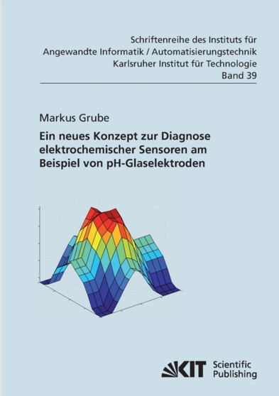Ein neues Konzept zur Diagnose elektrochemischer Sensoren am Beispiel von pH-Glaselektroden by Markus Grube - Paperback