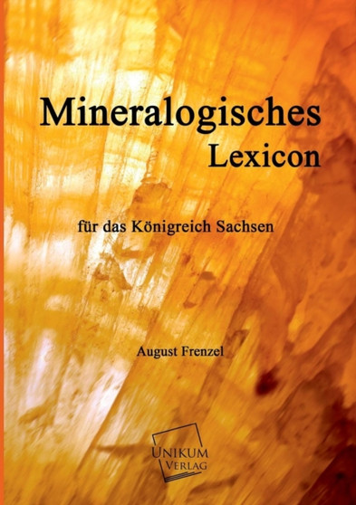 Mineralogisches Lexicon by August Frenzel - Paperback