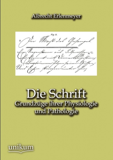 Die Schrift by Albrecht Erlenmeyer - Paperback