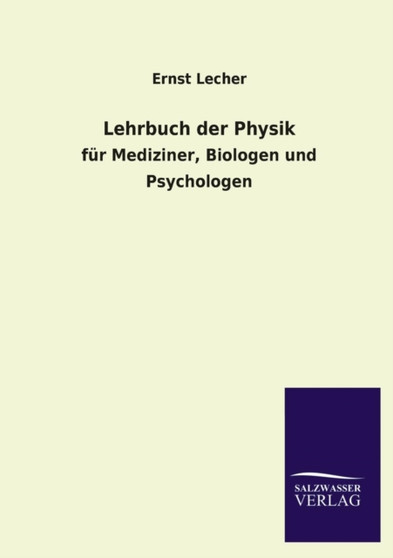 Lehrbuch Der Physik by Ernst Lecher - Paperback
