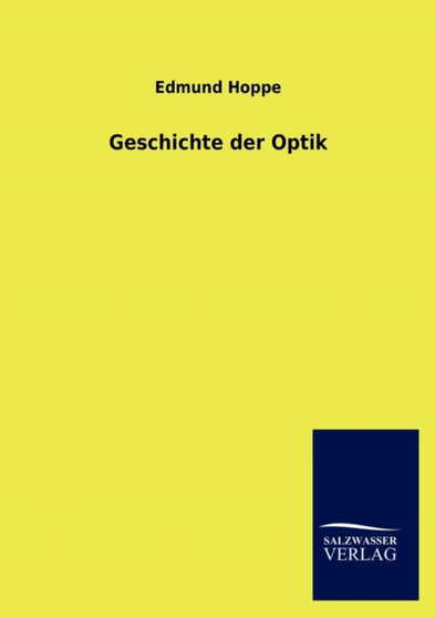 Geschichte Der Optik by Edmund Hoppe - Paperback
