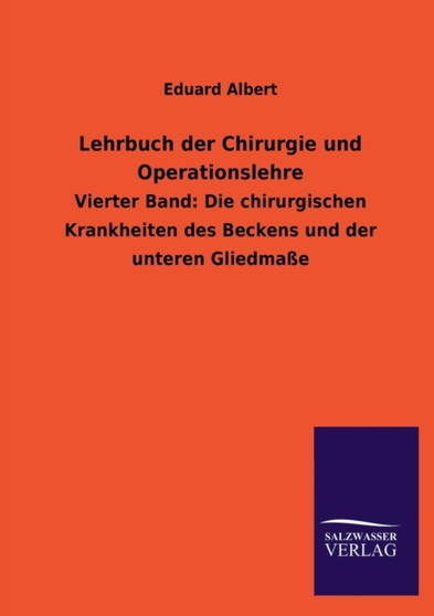 Lehrbuch Der Chirurgie Und Operationslehre by Eduard Albert - Paperback