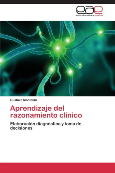 Aprendizaje del Razonamiento Clinico by Montaldo Gustavo - Paperback