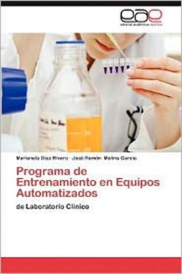 Programa de Entrenamiento En Equipos Automatizados by Marianela D Az Rivero - Paperback
