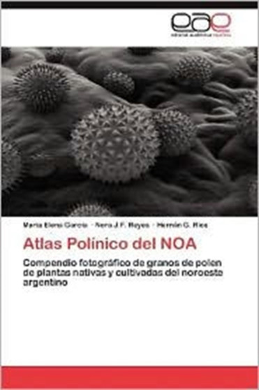 Atlas Polinico del Noa by Mar a Elena Garc a - Paperback