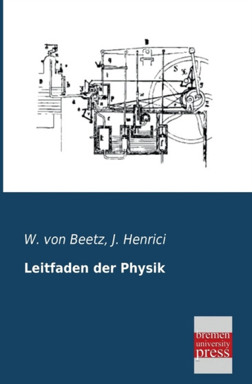 Leitfaden Der Physik by W Von Beetz - Paperback