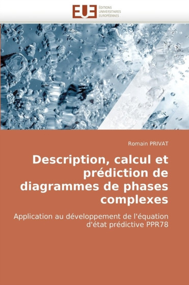Description, Calcul Et Pr diction de Diagrammes de Phases Complexes by Privat-R - Paperback Description, Calcul Et Pr diction de Diagrammes de Phases Complexes by Privat-R - Paperback