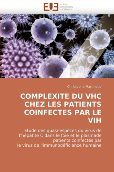 Complexite Du Vhc Chez Les Patients Coinfectes Par Le Vih by Martinaud-C - Paperback