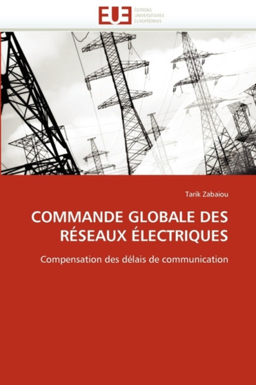 Commande Globale Des R seaux lectriques by Zabaiou-T - Paperback
