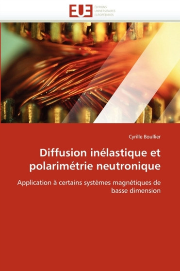 Diffusion In lastique Et Polarim trie Neutronique by Boullier-C - Paperback