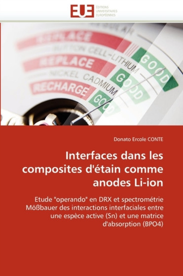 Interfaces Dans Les Composites d'' tain Comme Anodes Li-Ion by Conte-D - Paperback