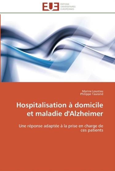 Hospitalisation a domicile et maladie d'alzheimer by Collectif - Paperback