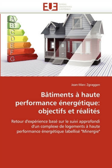 B timents Haute Performance nerg tique : Objectifs Et R alit s by Zgraggen-J - Paperback