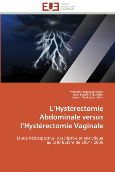 L hysterectomie abdominale versus l hysterectomie vaginale by Collectif - Paperback