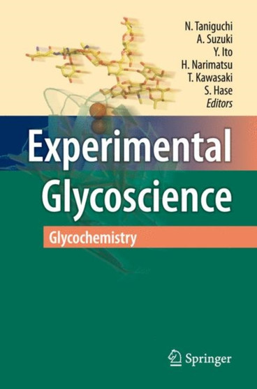Experimental Glycoscience : Glycochemistry by Naoyuki Taniguchi - Paperback