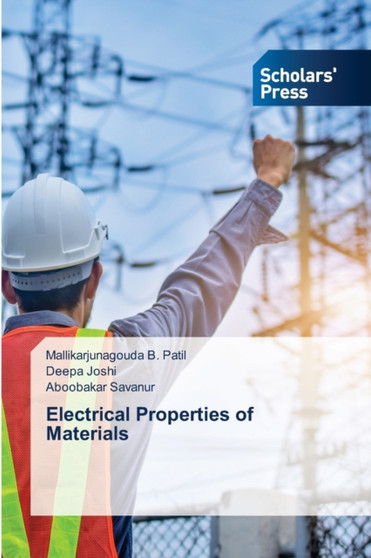 Electrical Properties of Materials by Mallikarjunagouda B Patil - Paperback