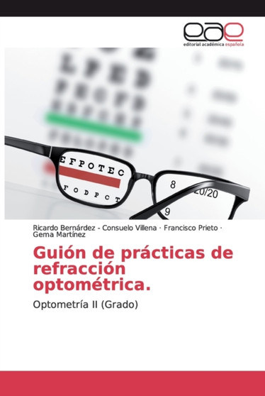 Guion de practicas de refraccion optometrica. by Ricardo Bernardez - - Paperback