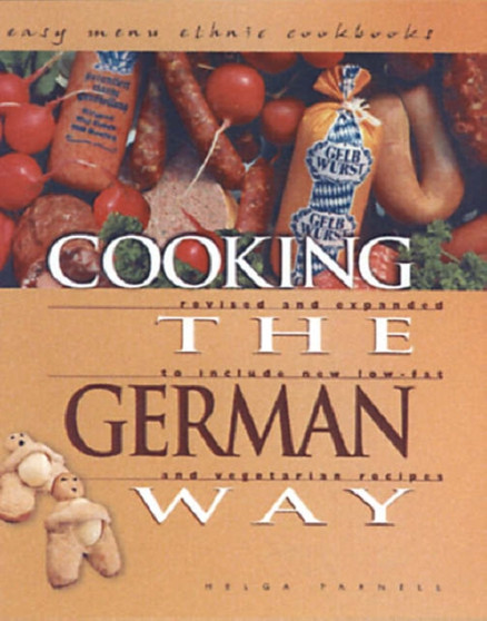 Cooking The German Way : Easy Menu Ethnic Cookbooks