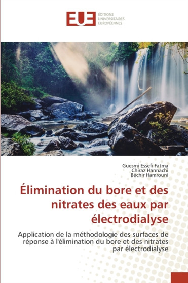 Elimination du bore et des nitrates des eaux par electrodialyse by Guesmi Essefi Fatma - Paperback