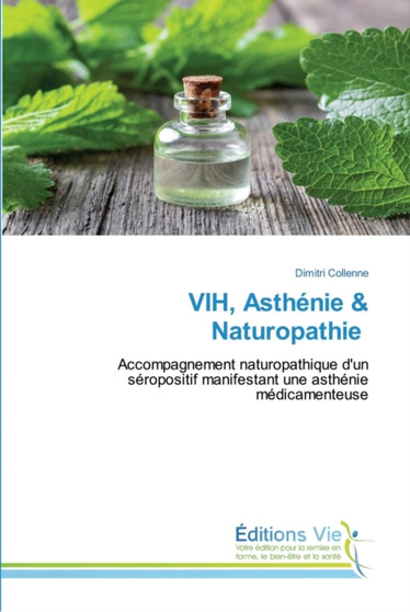 VIH, Asthenie & Naturopathie by Dimitri Collenne - Paperback