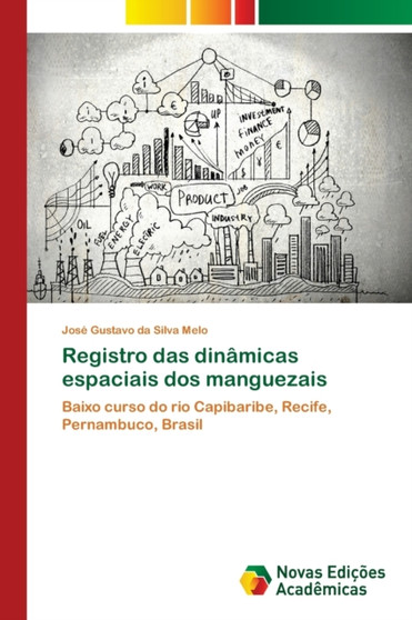 Registro das dinamicas espaciais dos manguezais by Jose Gustavo Da Silva Melo - Paperback