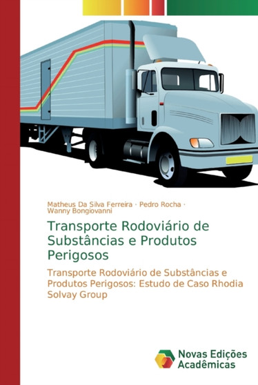 Transporte Rodoviario de Substancias e Produtos Perigosos by Matheus Da Silva Ferreira - Paperback