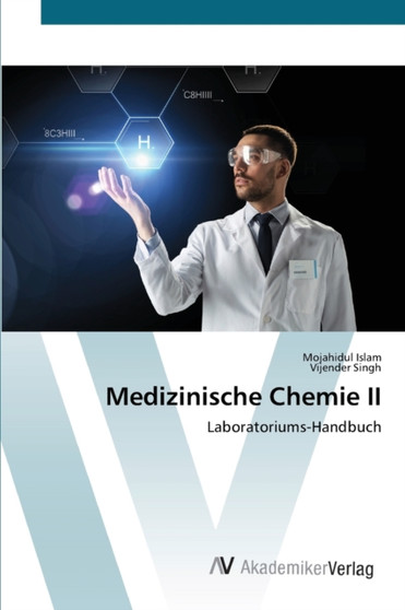 Medizinische Chemie II by Mojahidul Islam - Paperback