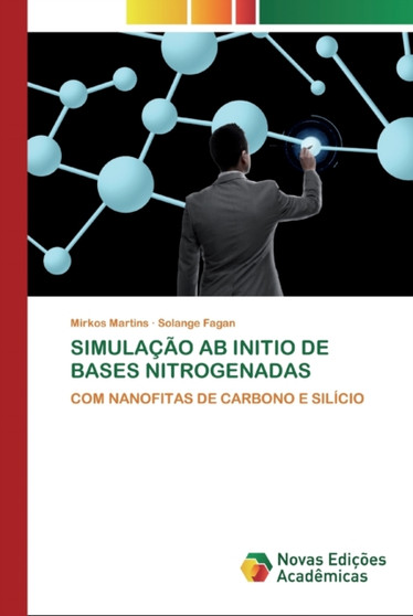 Simulacao AB Initio de Bases Nitrogenadas by Mirkos Martins - Paperback
